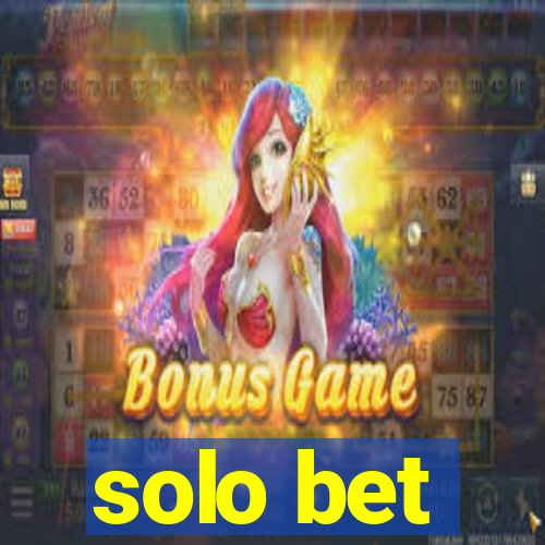 solo bet